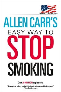 Allen Carr’s Easy Way to Stop Smoking: Quit for Good | Boganto