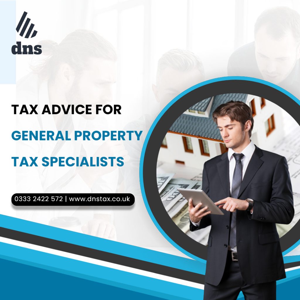 Tax Advice for General Property Tax Specialists – dnstax.co.uk Tax Advice for General Property Tax Specialists – dnstax.co.uk