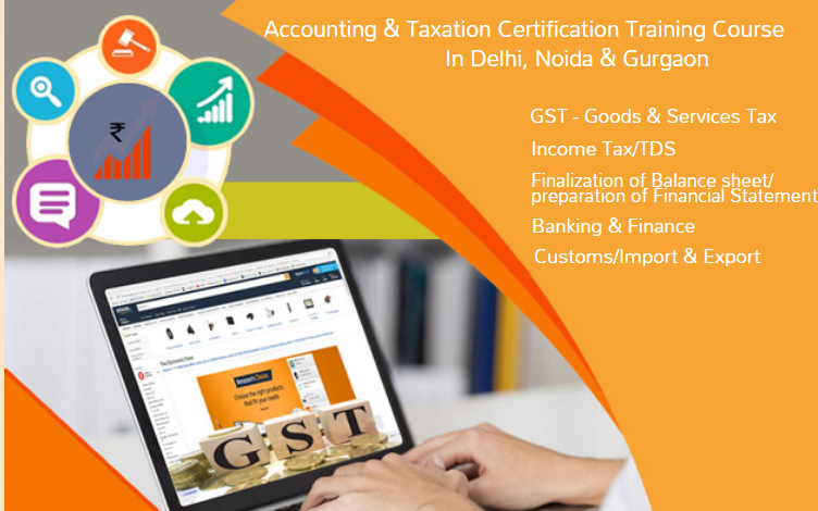 Best GST Course in Delhi, 110095, after 12th and Graduation by SLA Accounting, Taxation and Tally Prime Institute in Delhi, Noida, [ Learn New Skills of GST & SAP FICO for 100% Job] in Kotak Bank
