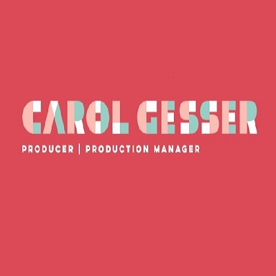 Carol Gesser Producer Carol Gesser Producer