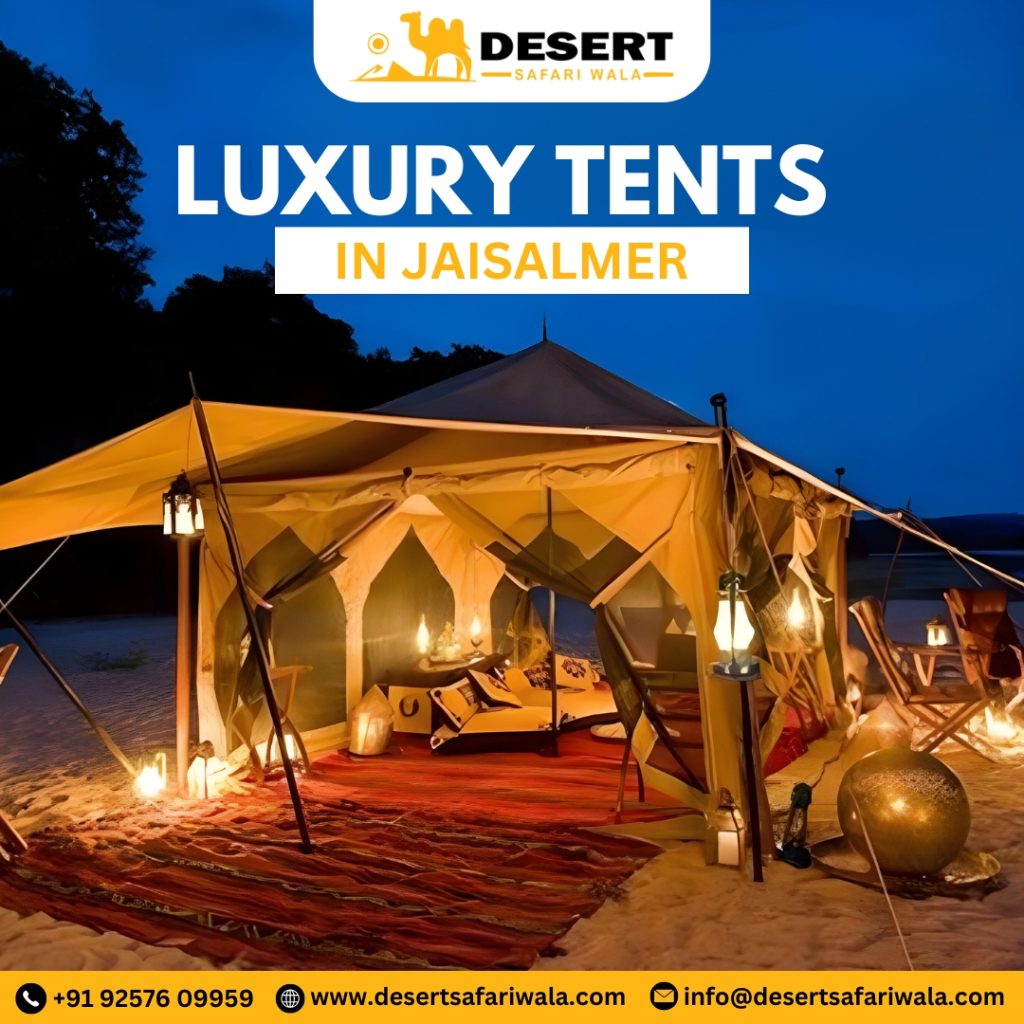 Luxury Super Deluxe Tents Sam Sand Dunes in Jaisalmer Luxury Super Deluxe Tents Sam Sand Dunes in Jaisalmer
