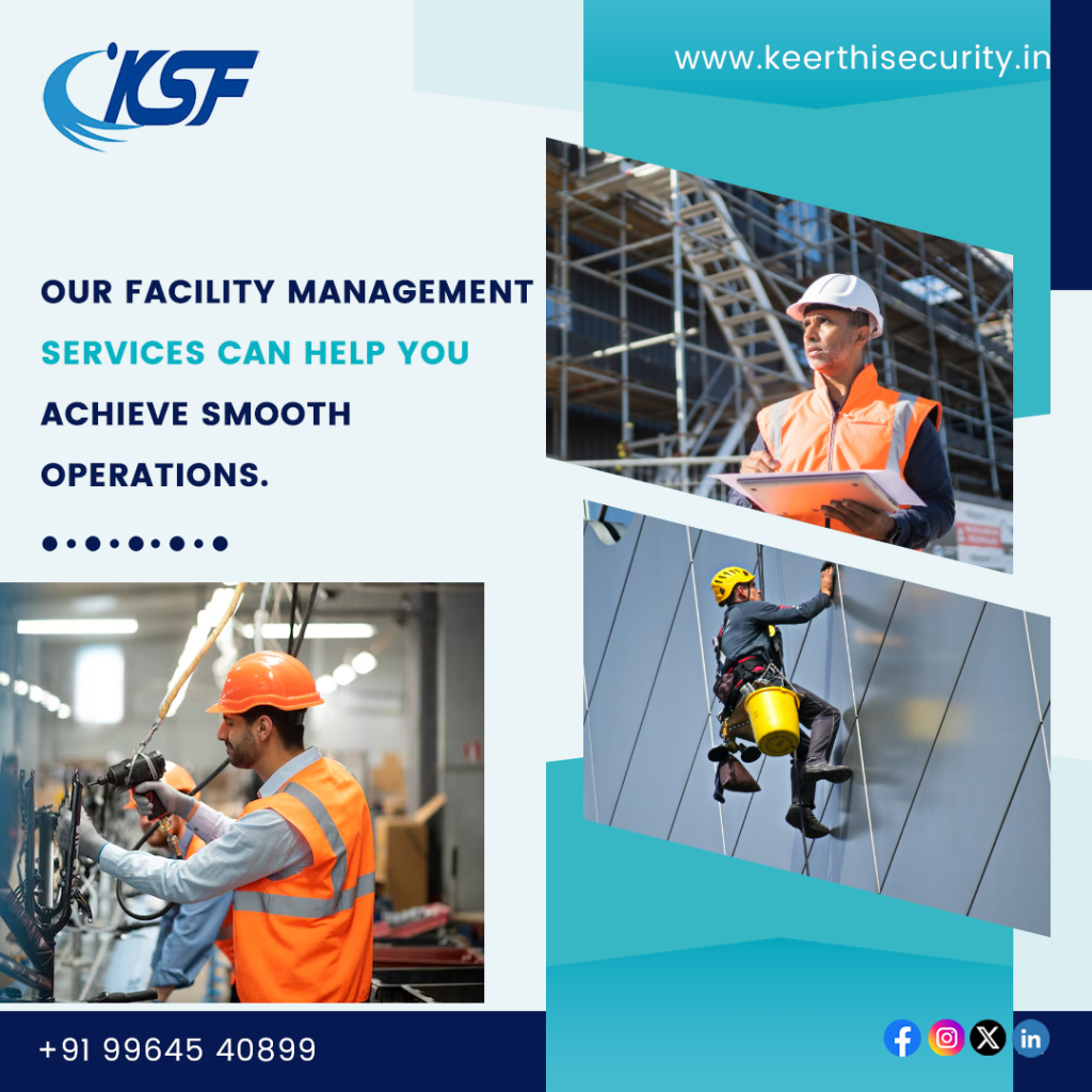 Affordable & Trusted Facility Management company in Bangalore – Keerthisecurity.in Affordable & Trusted Facility Management company in Bangalore – Keerthisecurity.in