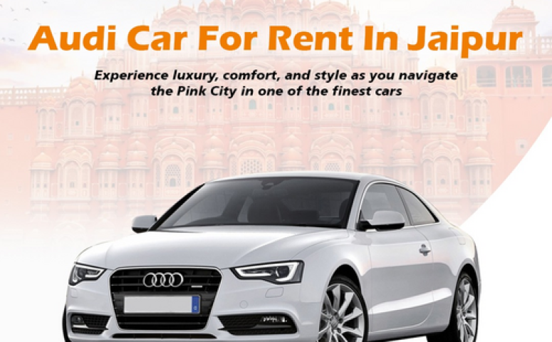 Audi A4 Rental in Jaipur: Perfect for Special Occasions