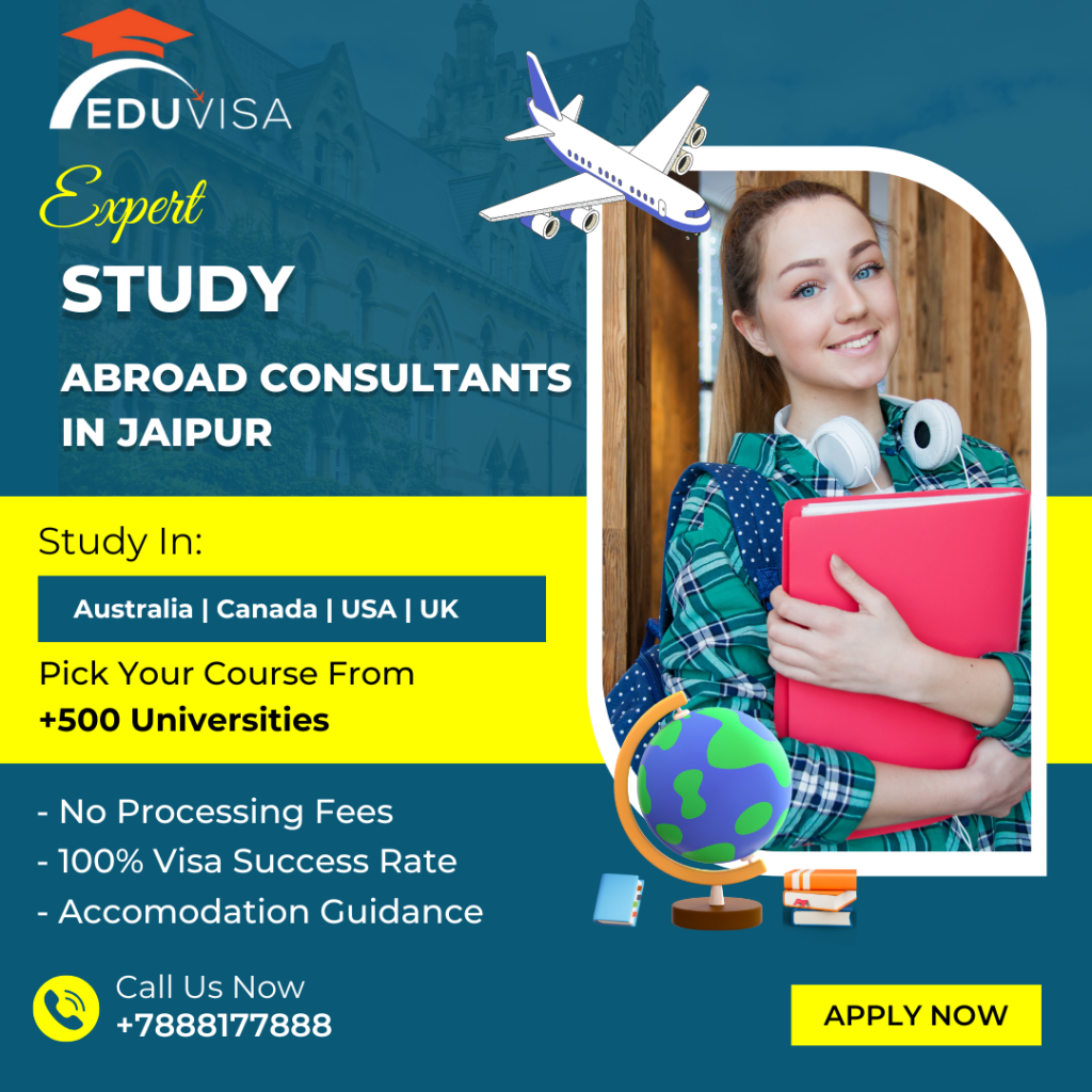 Passport to Possibility Why Eduvisa Services is the Heartbeat of Global Dreams in Jaipur