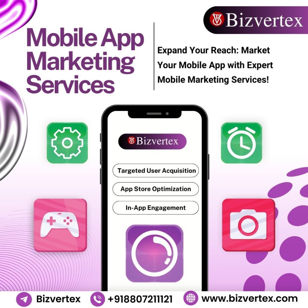 Capture & Convert More Users with Our Mobile App Marketing Services