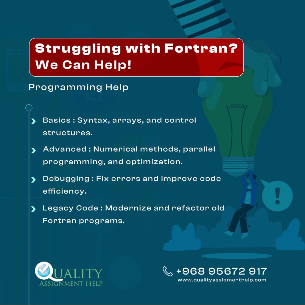 Fortran Programming Help | Qualityassignmenthelp.com Fortran Programming Help | Qualityassignmenthelp.com