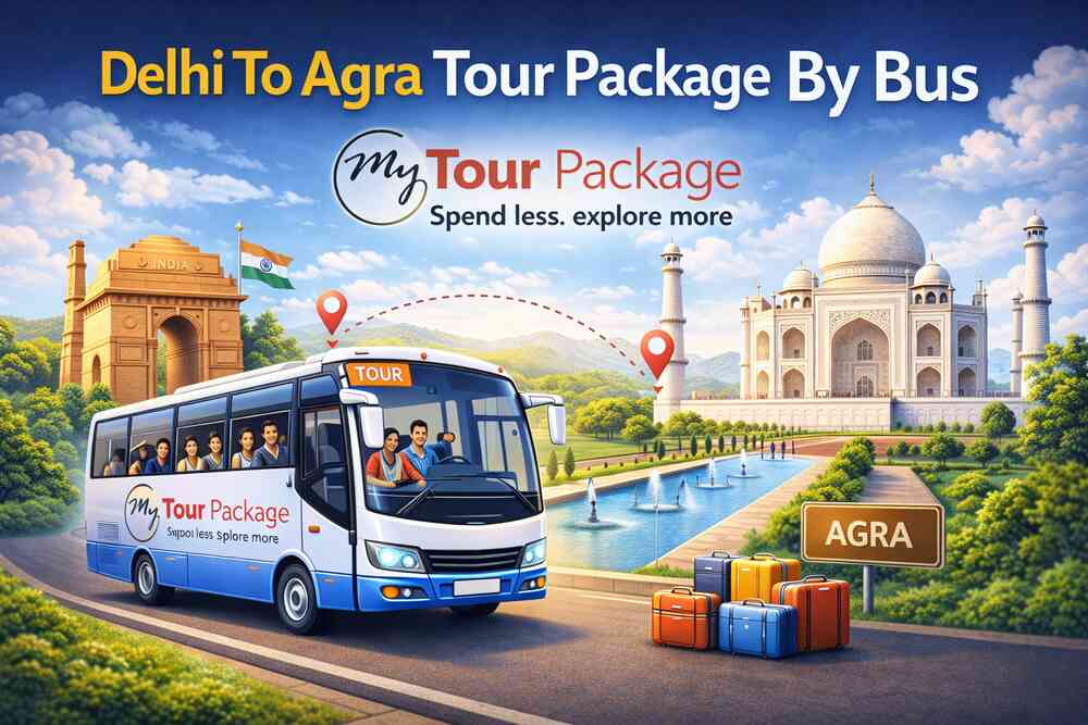 Most Loved Delhi To Agra Tour Package By Bus in India Most Loved Delhi To Agra Tour Package By Bus in India