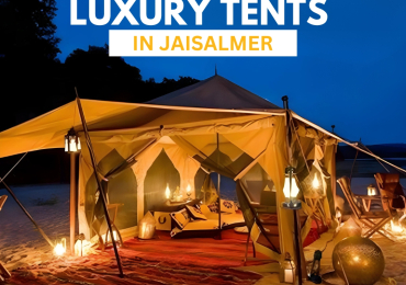 Luxury Super Deluxe Tents  Sam Sand Dunes in Jaisalmer