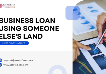 Business Loan Using Someone Else’s Land