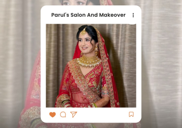 Parul’s Salon And Makeover